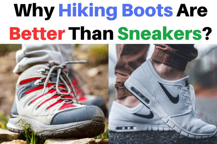 hiking boots vs sneakers