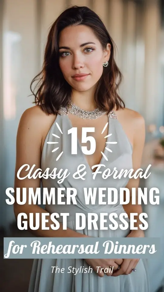 a woman wears a classy and formal summer wedding guest dress for rehearsal dinner