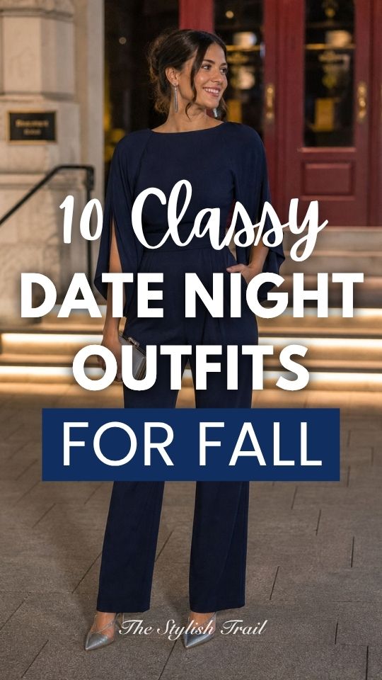 a woman in a classy date night outfit for fall